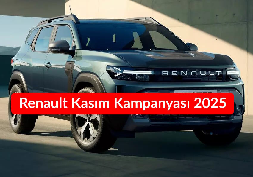 Renault Kasım Kampanyası 2025: 175 bin TL İndirim, 200 bin TL Kredi Fırsatı