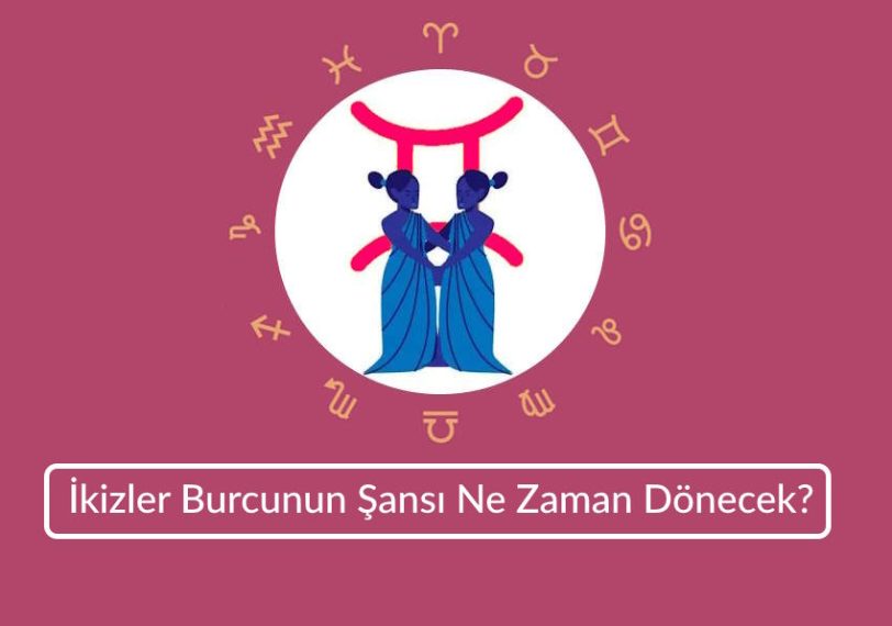 İkizler Burcunun Şansı Ne Zaman Dönecek 2026 Tahminleri