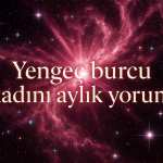 Yengeç Burcu Kadını Aylık Yorum