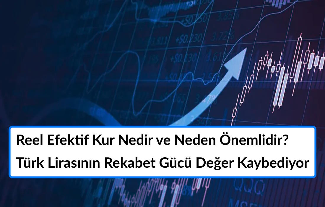 Reel Efektif Kur Nedir ve Neden Önemlidir?